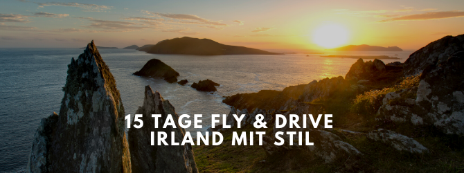 15 Tage Fly & Drive Irland mit Stil, St. Patrick's Day Aktion, Echt Irland Reisen